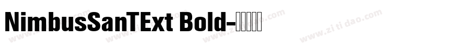 NimbusSanTExt Bold字体转换